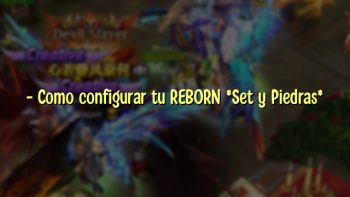 – Como configurar tu REBORN *Set y Piedras*
