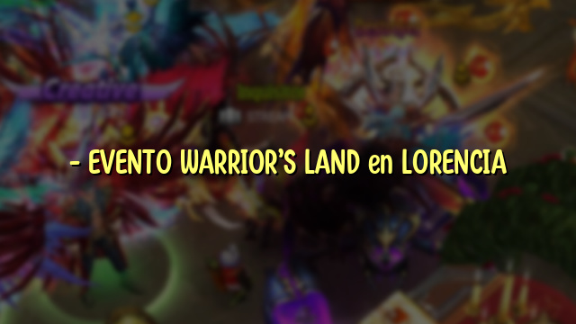 – EVENTO WARRIOR’S LAND en LORENCIA