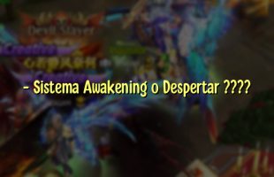 – Sistema Awakening o Despertar ????