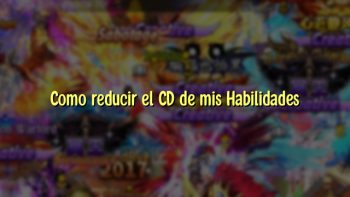 Como reducir el CD de mis Habilidades