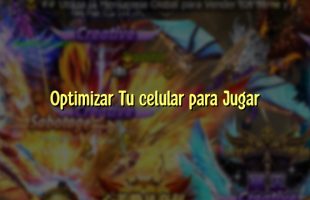 Optimizar Tu celular para Jugar
