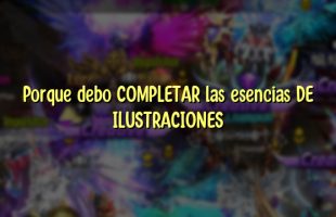 Porque debo COMPLETAR las esencias DE ILUSTRACIONES