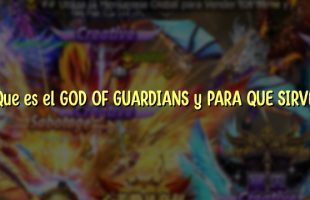 Que es el GOD OF GUARDIANS y PARA QUE SIRVE
